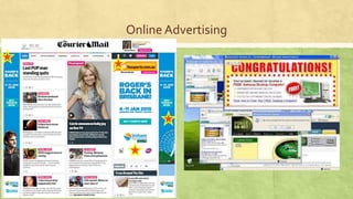 Online Advertising
 