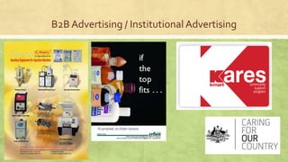 B2B Advertising / Institutional Advertising
 