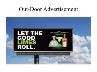 Out-Door Advertisement
 