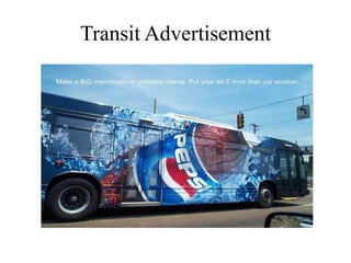 Transit Advertisement
 