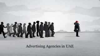 Advertising Agencies in UAE
 