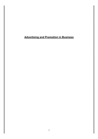 1	
	
Advertising and Promotion in Business
 