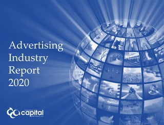 Advertising
Industry
Report
2020
 
