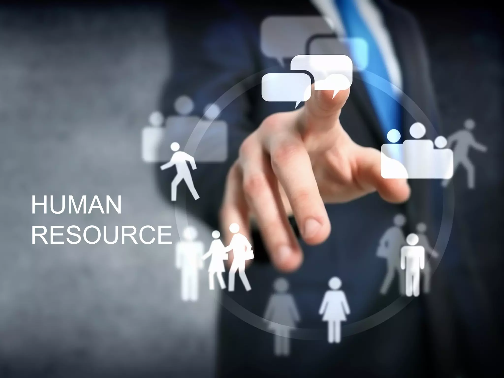 HUMAN
RESOURCE
 