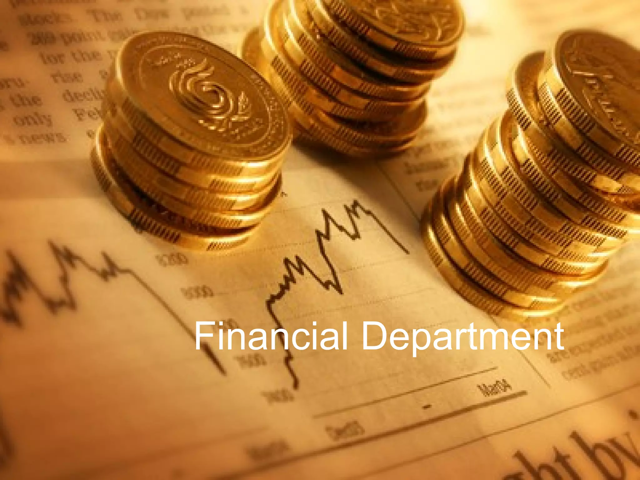 Financial Department
 