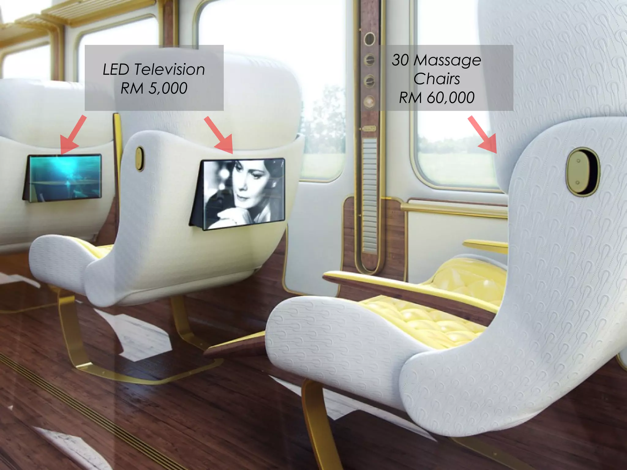 LED Television
RM 5,000
30 Massage
Chairs
RM 60,000
 