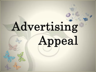 Advertising
Appeal
 