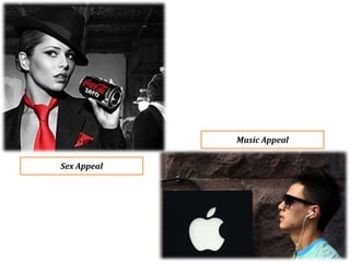 10
Sex Appeal
Music Appeal
 