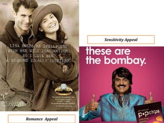 20
Romance Appeal
Sensitivity Appeal
 