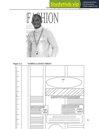 Advertising Copy and Layout (MAC 332) 2013
36
Figure 1:2. SAMPLE LAYOUT SHEET
ART
2
ART
1
 