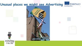 Unusual places we might see Advertising
.
 