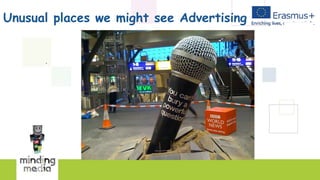 Unusual places we might see Advertising
.
 
