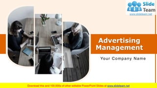 Advertising
Management
Your Company Name
 