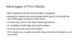 advantages of print media