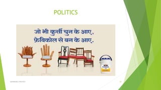 POLITICS
ADVERISING STRATEGY 29
 