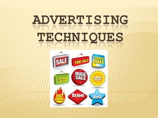 Advertising Techniques 