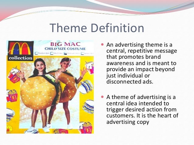 Theme Advertising Definition | advertising theme Theme Advertising Definition | advertising theme