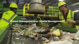Research recruitment analytics
Talent Management or Waste Management?
 