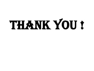 THANK YOU !
 