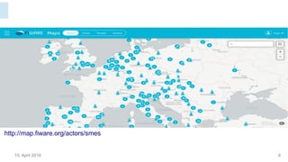 15. April 2016 4
http://map.fiware.org/actors/smes
 