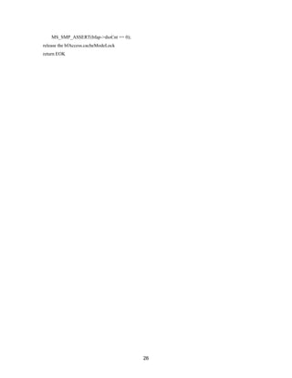 26
MS_SMP_ASSERT(bfap->dioCnt == 0);
release the bfAccess.cacheModeLock
return EOK
 