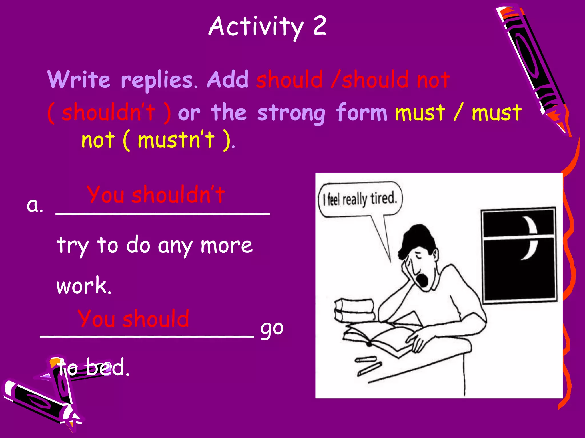 What about walking for an hour every day?