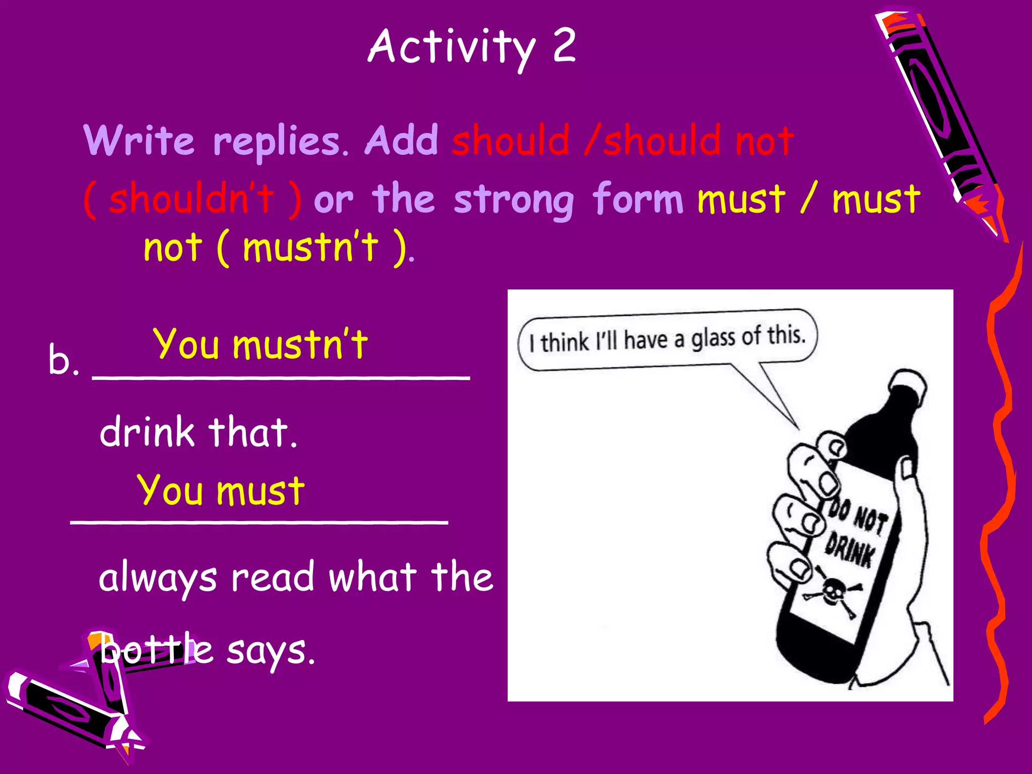 You could start playing football or volleyball.  