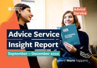 where more happens
Advice Service
Insight Report
September – December 2022
where more happens
 