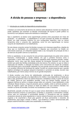 A dívida de pessoas e empresas – a dependência
                         eterna

1 – Introdução ao modelo de dependência em...