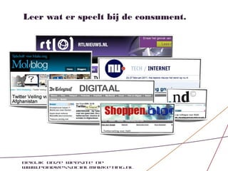 Leer wat er speelt bij de consument.




Bekijk onze website op
www.pondressocialmarketing.nl
 