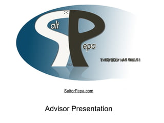 Advisor Presentation SaltorPepa.com 