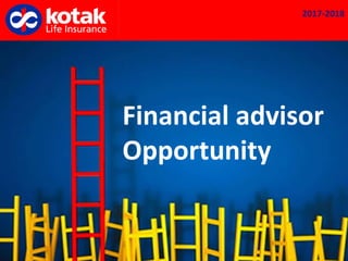 Financial advisor
Opportunity
2017-2018
 