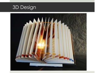 3D Design
 