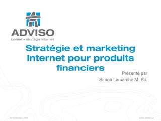 Stratégie et marketing Internet pour produits financiers