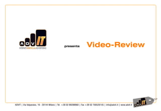 presenta   Video-Review




                          A01
 