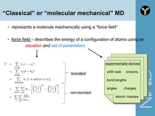 Advanced Molecular Dynamics 2016 | PPTX