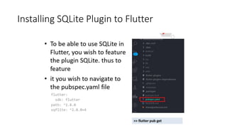Installing SQLite Plugin to Flutter
 