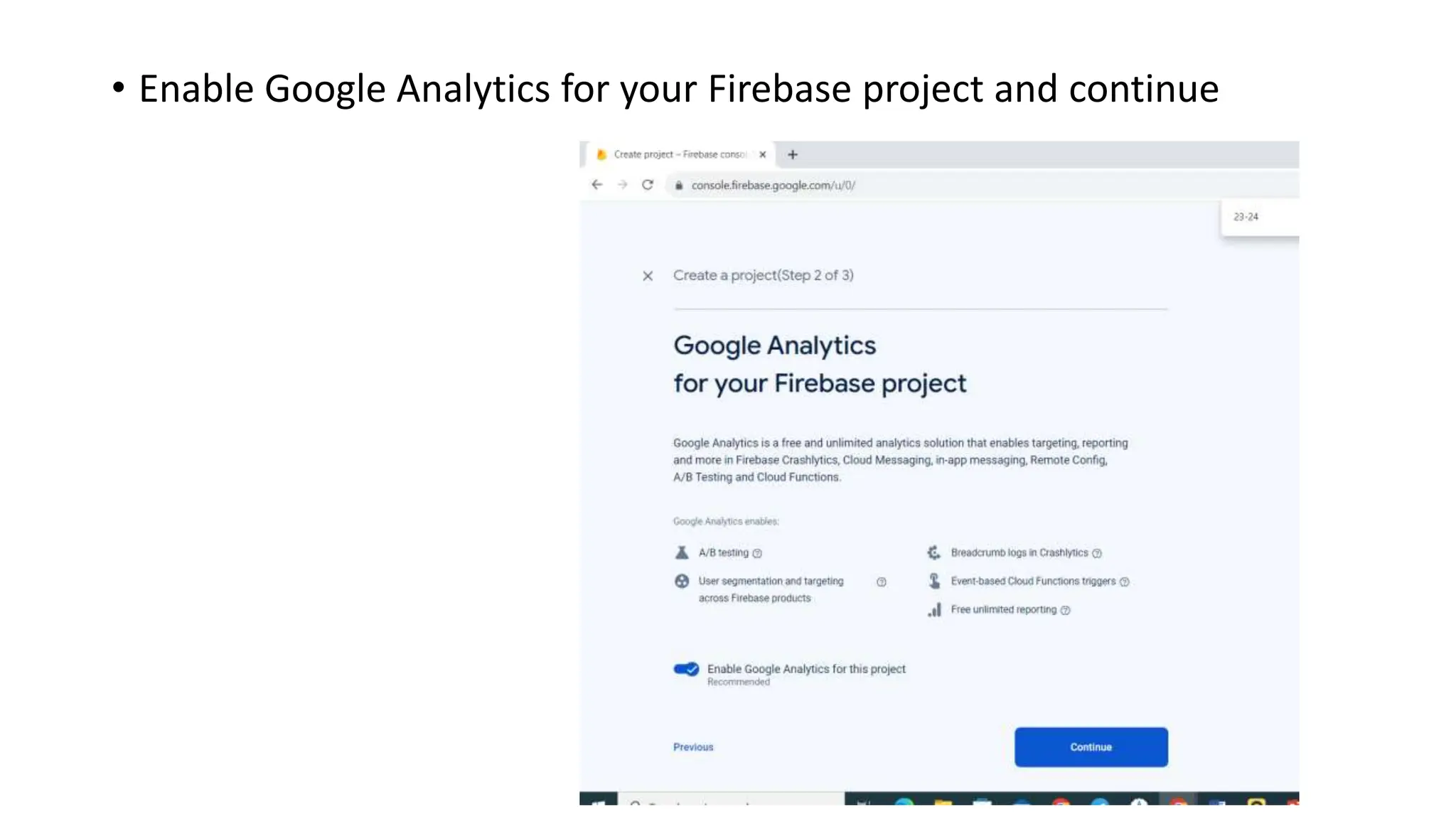 • Enable Google Analytics for your Firebase project and continue
 
