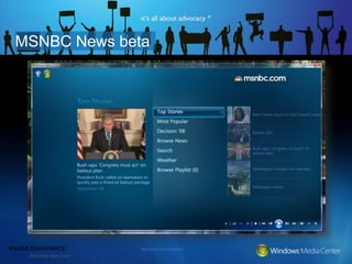 MSNBC News beta




              Microsoft Confidential
 