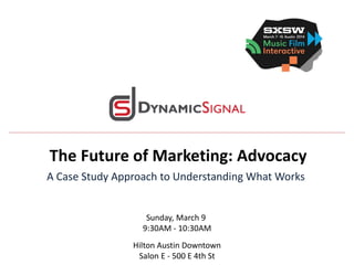 The Future of Marketing: Advocacy
A Case Study Approach to Understanding What Works
Sunday, March 9
9:30AM - 10:30AM
Hilton Austin Downtown
Salon E - 500 E 4th St
 