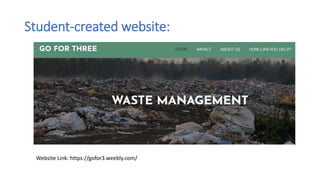 Student-created website:
Website Link: https://gofor3.weebly.com/
 