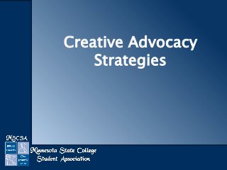 Creative Advocacy
Strategies

 