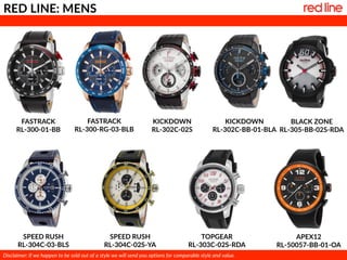 RED LINE: MENS
SPEED RUSH
RL-304C-03-BLS
FASTRACK
RL-300-01-BB
KICKDOWN
RL-302C-02S
TOPGEAR
RL-303C-02S-RDA
APEX12
RL-50057-BB-01-OA
Disclaimer: If we happen to be sold out of a style we will send you options for comparable style and value.
KICKDOWN
RL-302C-BB-01-BLA
FASTRACK
RL-300-RG-03-BLB
BLACK ZONE
RL-305-BB-02S-RDA
SPEED RUSH
RL-304C-02S-YA
 