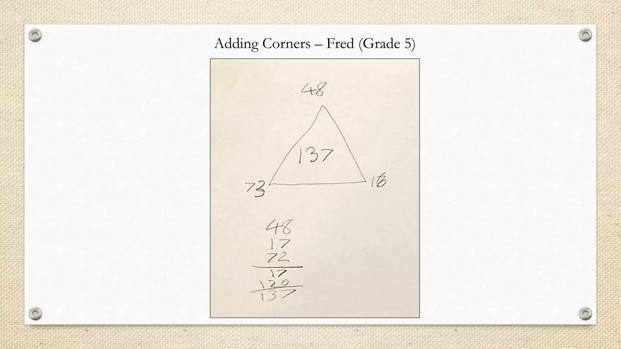 Adding Corners – Fred (Grade 5)
 