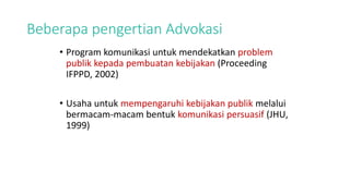 Program Advokasi Advokasi kesehatan jf pkm | PPTX