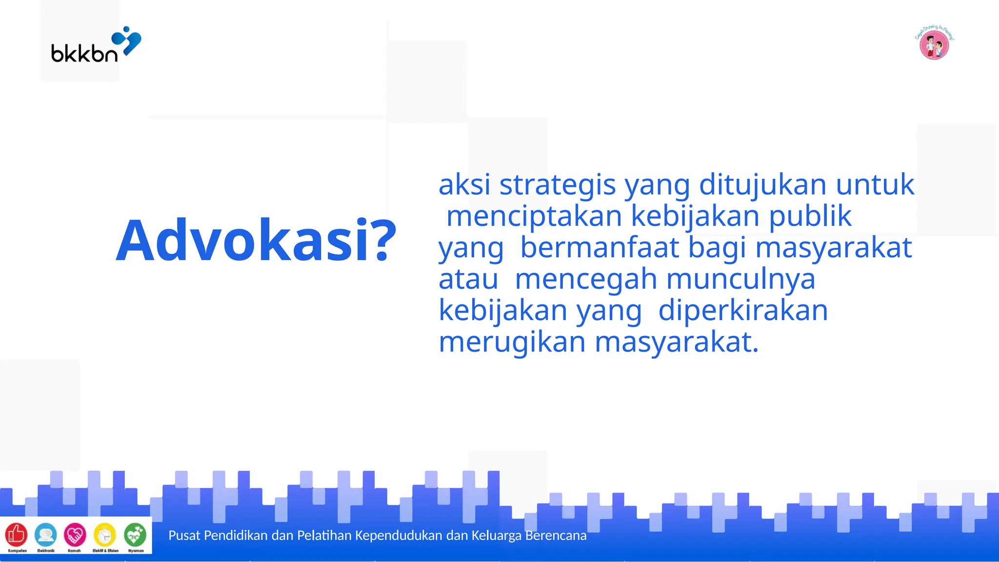 Program Advokasi ADVOKASI PROGRAM BANGGA KENCANA_edit 2023.pptx