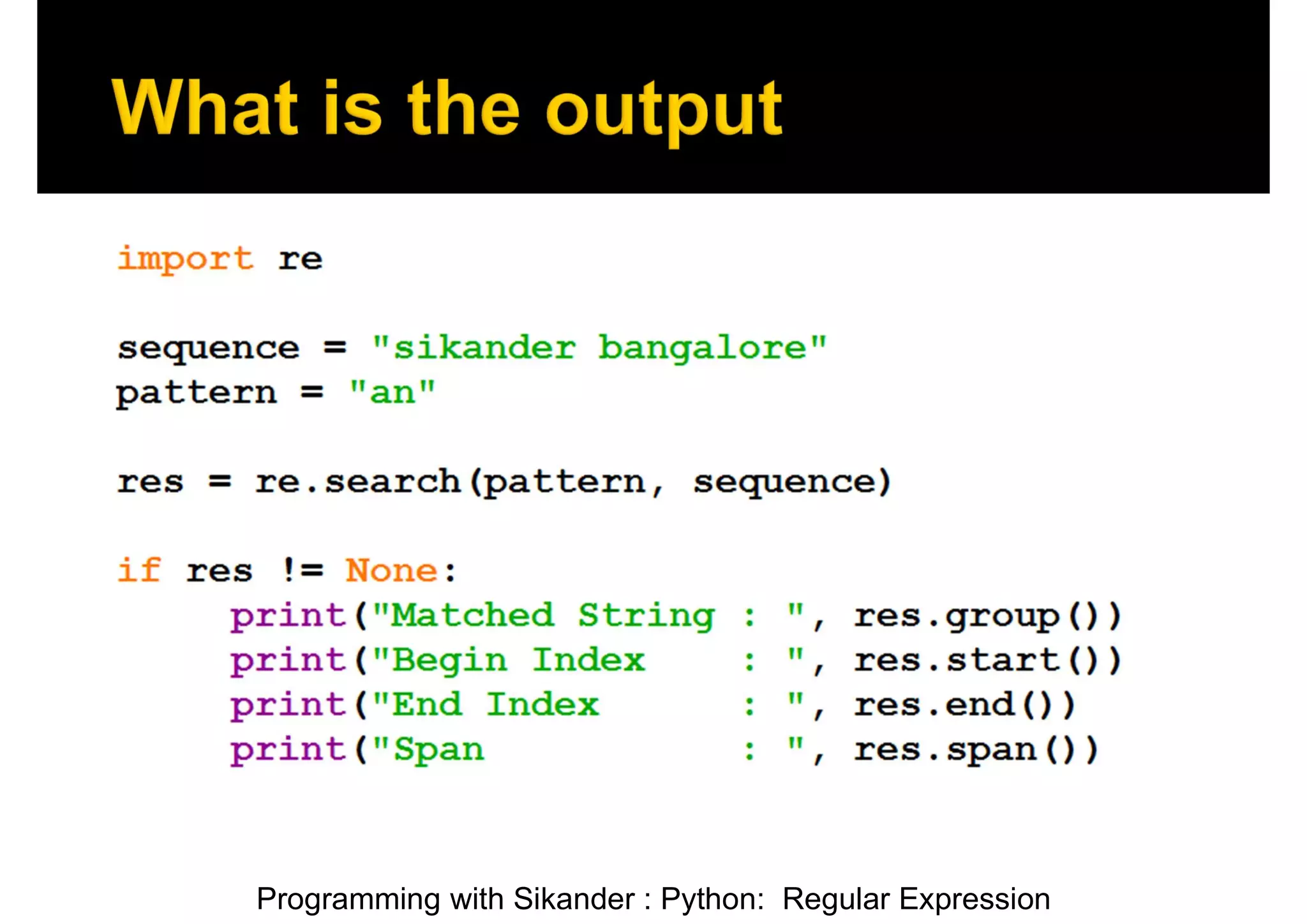 Programming with Sikander : Python: Regular Expression 