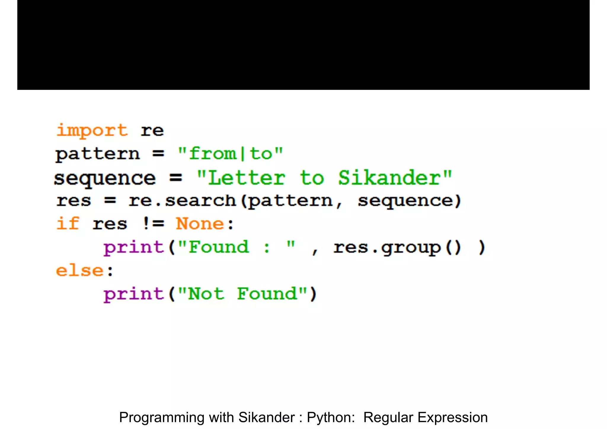 Programming with Sikander : Python: Regular Expression 