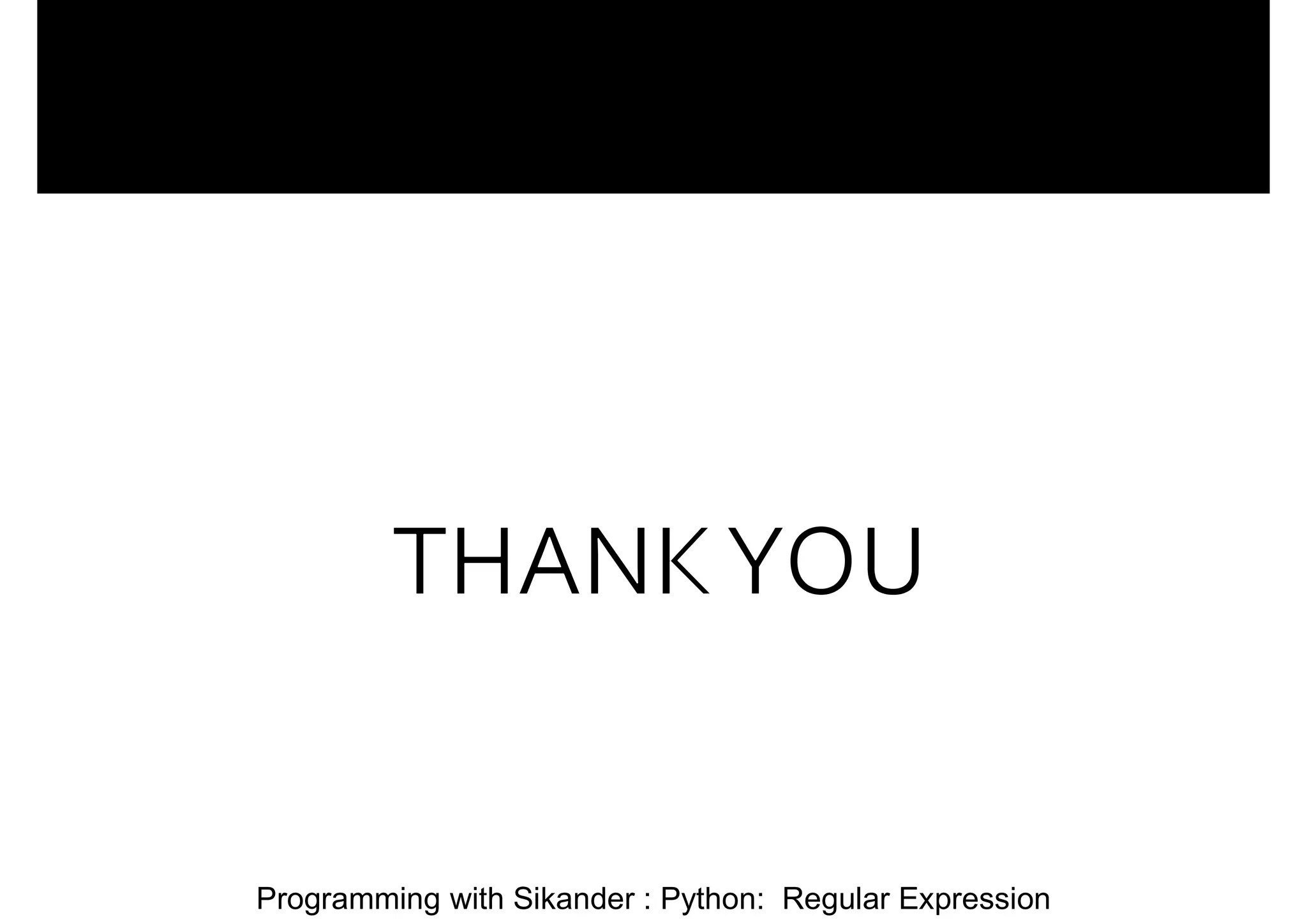 Programming with Sikander : Python: Regular Expression 