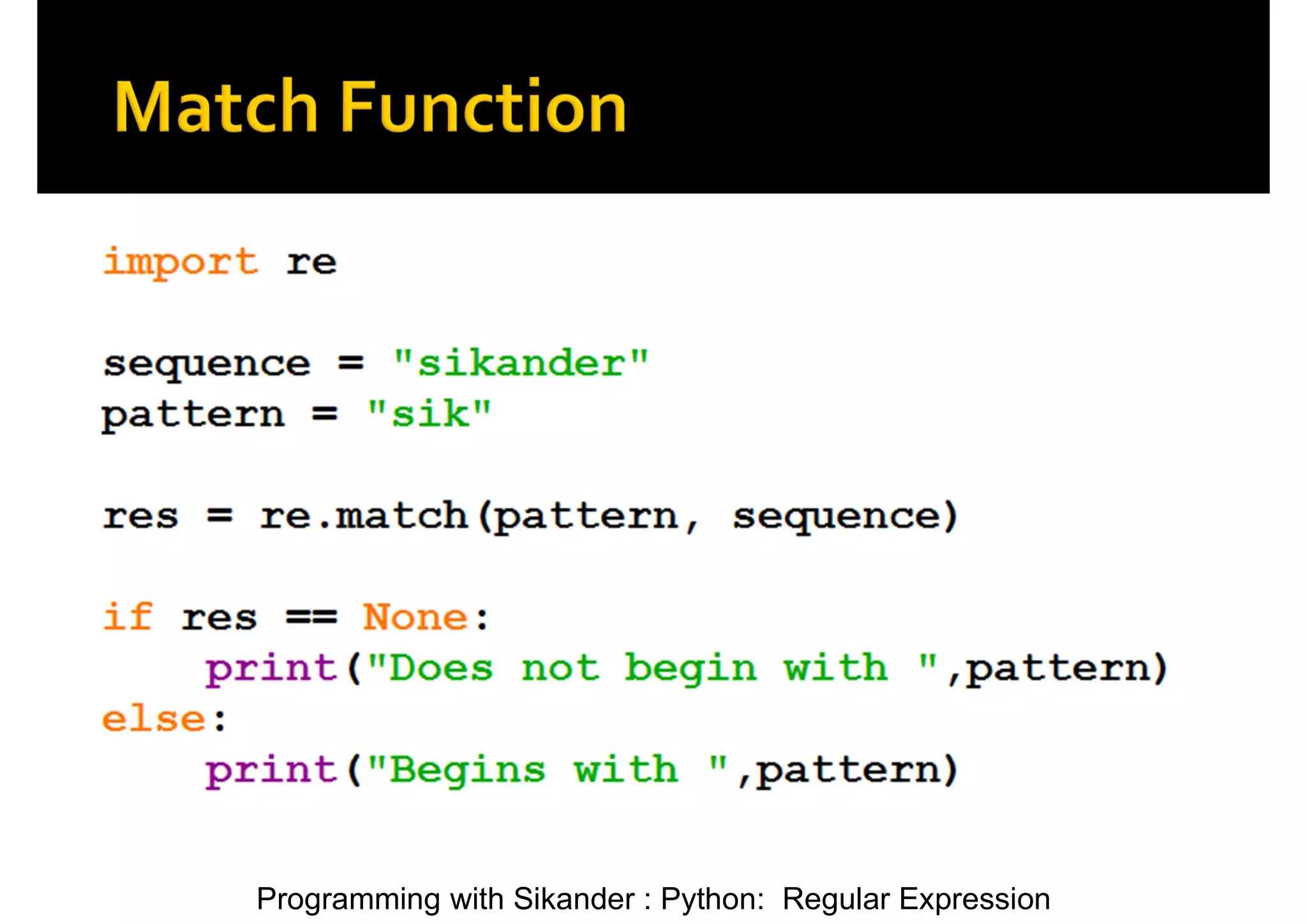 Programming with Sikander : Python: Regular Expression 